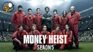 سریال خانه کاغذی Money Heist فصل پنجم
